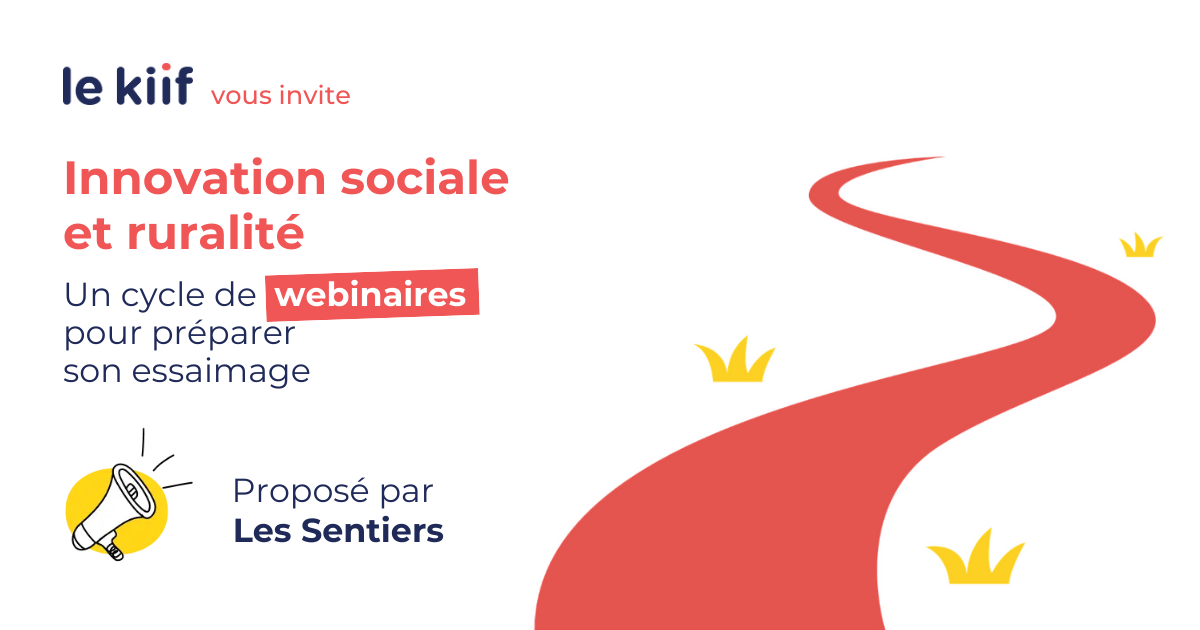 Lire la suite à propos de l’article Diffuser les innovations sociales en ruralité – Un cycle de quatre webinaires proposé par le Kiif